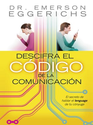cover image of Descifra el código de la comunicación